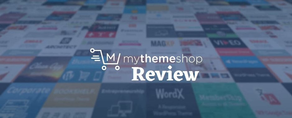 MyThemeShop Review – Premium Quality Professional WordPress Themes And Plugins