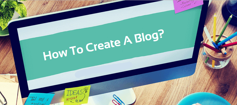 How-To-Create-A-Blog